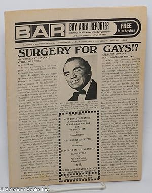 Image du vendeur pour B.A.R. Bay Area Reporter: the catalyst for all factions of the gay community; vol. 3, #14, July 11, 1973: Surgery For Gays! mis en vente par Bolerium Books Inc.