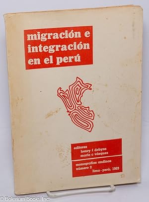 Migración e Integración en el Peru