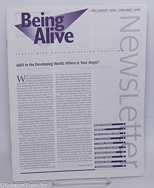 Seller image for Being Alive Newsletter: People with HIV/AIDS Action Coalition newsletter December 1998/January 1999: AIDS in the Developing World: Where Is Your Anger for sale by Bolerium Books Inc.
