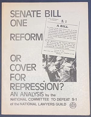 Senate Bill One: reform or cover for repression