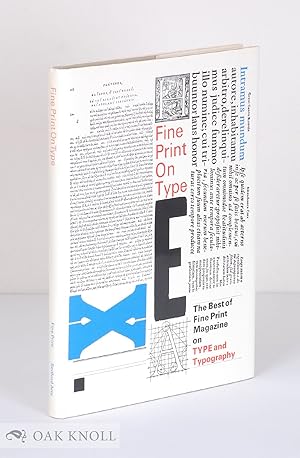 Imagen del vendedor de FINE PRINT ON TYPE. THE BEST OF FINE PRINT MAGAZINE ON TYPE AND TYPOGRAPHY a la venta por Oak Knoll Books, ABAA, ILAB