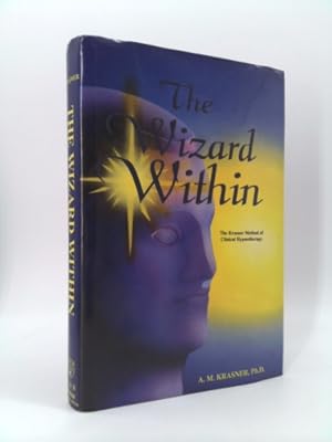 Seller image for The Wizard Within: The Krasner Method of Clinical Hypnotherapy for sale by ThriftBooksVintage