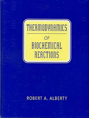 Immagine del venditore per Thermodynamics of Biochemical Reactions venduto da Book Booth