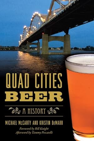 Seller image for Quad Cities Beer : A History for sale by GreatBookPrices