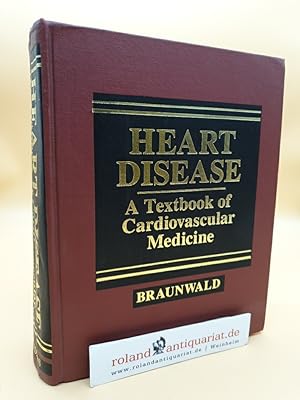 Immagine del venditore per Heart Disease: A Textbook of Cardiovascular Medicine venduto da Roland Antiquariat UG haftungsbeschrnkt