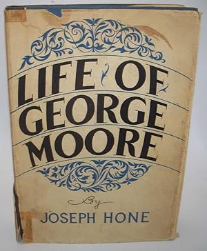 Seller image for The Life of George Moore for sale by Easy Chair Books