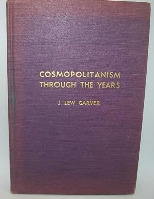 Seller image for Cosmopolitanism Through the Years: A History of Cosmopolitan International for sale by Easy Chair Books