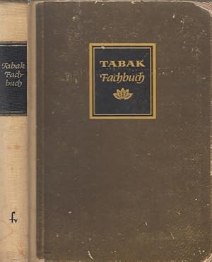 Tabak Fachbuch. Herausgegeben von der VVB Tabak Dresden.