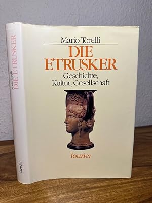 Die Etrusker. Geschichte, Kultur, Gesellschaft.