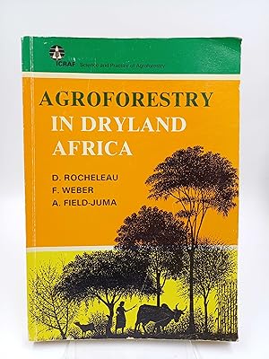 Imagen del vendedor de Agroforestry in Dryland Africa a la venta por Antiquariat Smock