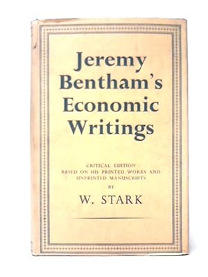 Seller image for Jeremy Bentham's Economic Writings for sale by World of Rare Books