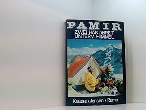Seller image for Pamir - zwei Handbreit unterm Himmel. for sale by Book Broker