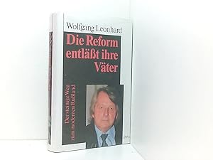 Bild des Verkufers fr Die Reform entlt ihre Vter der steinige Weg zum modernen Russland zum Verkauf von Book Broker