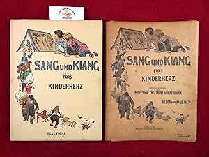 Sang und Klang fürs Kinderherz. Eine Sammlung der schönsten Kinderlieder. Herausgegeben von Profe...