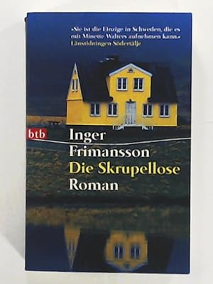 Seller image for Die Skrupellose. for sale by Leserstrahl  (Preise inkl. MwSt.)