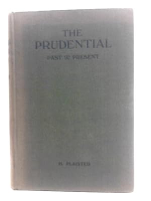 Imagen del vendedor de The Prudential Past and Present a la venta por World of Rare Books