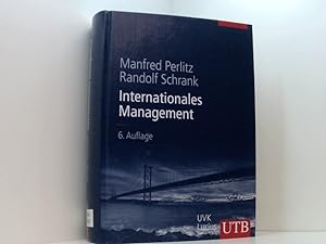 Bild des Verkufers fr Internationales Management (Unternehmensfhrung, Band 8481) Manfred Perlitz/Randolf Schrank zum Verkauf von Book Broker
