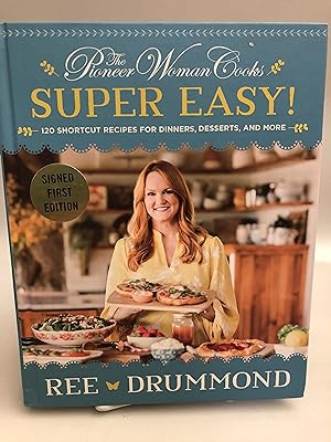 The Pioneer Woman Cooks--Super Easy! (Signed, First Edition)