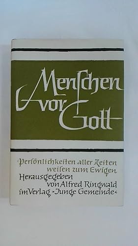 Bild des Verk�ufers f�r MENSCHEN VOR GOTT. PERS�NLICHKEITEN ALLER ZEITEN WEISEN ZUM EWIGEN. BD. 4. 1. JULI - 31. DEZEMBER. zum Verkauf von Buchmerlin