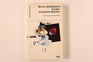 Bild des Verkufers fr KINDER BRAUCHEN BCHER. Lesen lernen durch Faszination zum Verkauf von INFINIBU KG