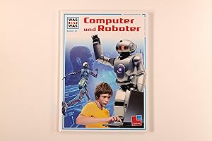 Seller image for COMPUTER UND ROBOTER. for sale by INFINIBU KG