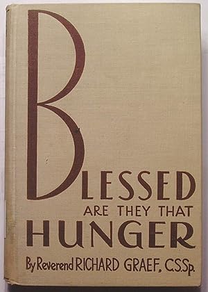 Image du vendeur pour Blessed are They That Hunger mis en vente par Twice-Loved Books