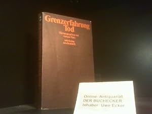 Grenzerfahrung Tod : [d. vorliegende Bd. enth. d. Vorlesungen d. Salzburger Hochschulwochen 1975,...