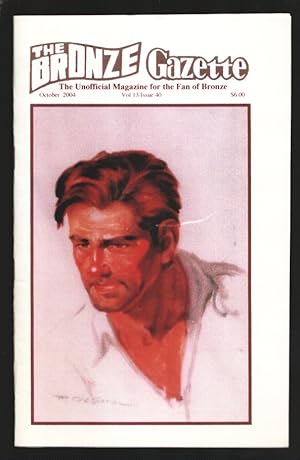 Seller image for Bronze Gazette #40 10/2004-Doc Savage fanzine-Doc Savage info-Higher grade-Raphael de Soto-VF for sale by DTA Collectibles