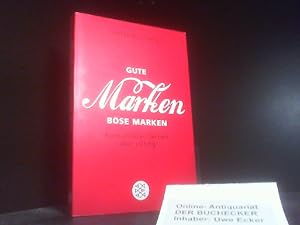 Bild des Verk�ufers f�r Gute Marken, b�se Marken : konsumieren lernen, aber richtig!. Fischer ; 17582 zum Verkauf von Der Buchecker