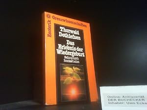 Das Erlebnis der Wiedergeburt : Heilung durch Reinkarnation. Goldmann ; 11749 : Esoterik, Grenzwi...