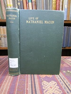 The Life of Nathaniel Macon (SIGNED)