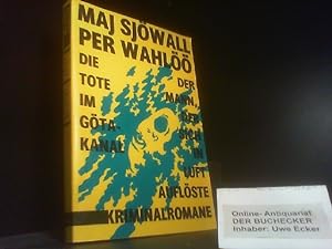 Bild des Verkäufers für Die Tote im Götakanal : Kriminalromane. Maj Sjöwall ; Per Wahlöö zum Verkauf von Der Buchecker