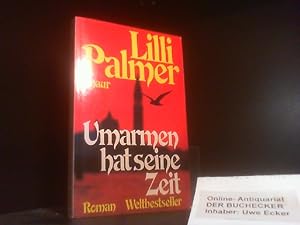 Seller image for Umarmen hat seine Zeit : Roman. Knaur ; 789 : Weltbestseller for sale by Der Buchecker