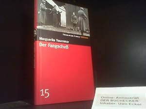 Image du vendeur pour Der Fangschu. Aus dem Franz. von Richard Moering / Sddeutsche Zeitung - Bibliothek ; [15] mis en vente par Der Buchecker