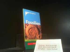 Bild des Verkäufers für Fossilien : [Extra - Ablauf der Erdgeschichte]. Axel Hungerbühler / Kosmos-Naturführer zum Verkauf von Der Buchecker