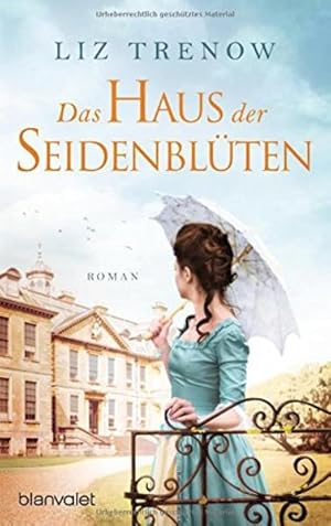 Imagen del vendedor de Das Haus der Seidenblten: Roman a la venta por Gerald Wollermann