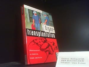 Organtransplantation : Medizin, Ethik, Recht. Rororo ; 60238 : rororo-Sachbuch