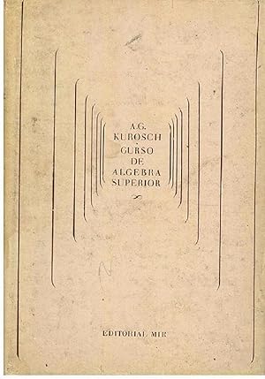 Image du vendeur pour Curso De lgebra Superior (Spanish Edition) mis en vente par Librairie Cayenne