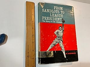 Immagine del venditore per From Sandlots to League President The Story of Joe Cronin venduto da Old Lampasas Post Office Books