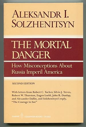 Seller image for The Mortal Danger: How Misconceptions About Russia Imperil America for sale by Between the Covers-Rare Books, Inc. ABAA