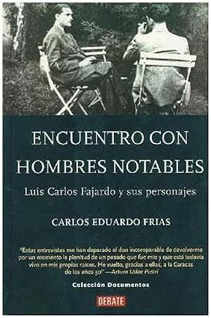 Imagen del vendedor de Encuentro Con Hombres Notables. Luis Carlos Fajardo Y Sus Personajes a la venta por Librairie Cayenne