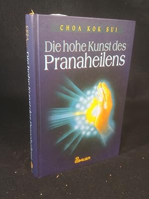 Bild des Verkufers fr Die hohe Kunst des Pranaheilens zum Verkauf von ANTIQUARIAT Franke BRUDDENBOOKS