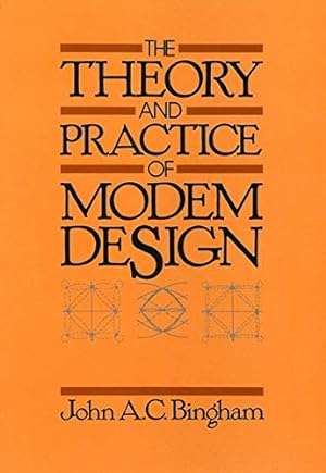 The Theory and Practice of Modem Design.