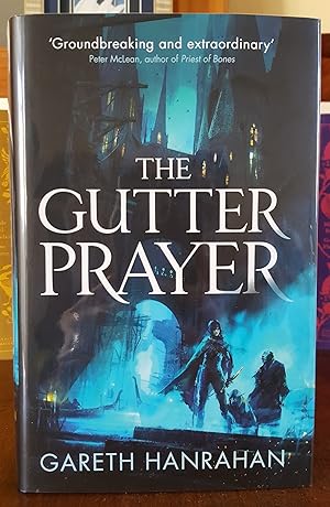 Immagine del venditore per THE GUTTER PRAYER: Book I. Black Iron Legacy* A SUPERB EXCLUSIVE UK EDITION- SIGNED, LIMITED & NUMBERED 1ST EDITION/1ST PRINT venduto da Beacon Point Books