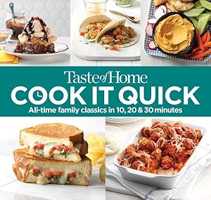 Imagen del vendedor de Taste of Home Cook It Quick : All-Time family classics in 10, 20 & 30 minutes a la venta por GreatBookPrices