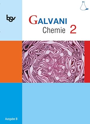Bild des Verkufers fr bsv Galvani B 2. Chemie. G8 Bayern zum Verkauf von moluna