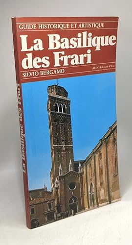 Imagen del vendedor de La Basilique des Frari - Guide historique et artisitique a la venta por crealivres