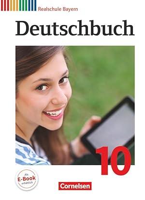 Bild des Verkufers fr Deutschbuch 10. Jahrgangsstufe - Realschule Bayern - Schlerbuch zum Verkauf von moluna