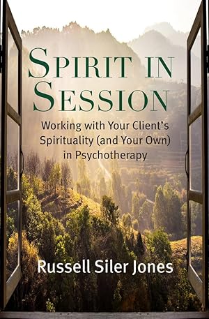 Bild des Verkufers fr Spirit in Session: Working with Your Client\ s Spirituality (and Your Own) in Psychotherapy zum Verkauf von moluna