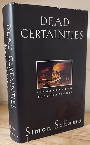 Image du vendeur pour Dead Certainties: Unwarranted Speculations mis en vente par The Book House, Inc.  - St. Louis